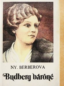 Nyina Berberova - Budberg báróné [antikvár]