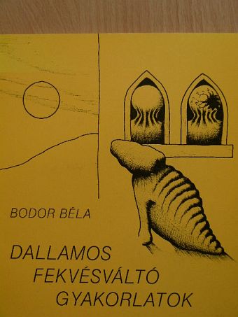 Bodor Béla - Dallamos fekvésváltó gyakorlatok [antikvár]