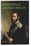 Márkosfalvi Barabás Miklós, Hevesi Judit - Márkosfalvi Barabás Miklós - Önéletrajz [antikvár]