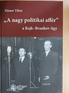 Zinner Tibor - "A nagy politikai affér" I. [antikvár]