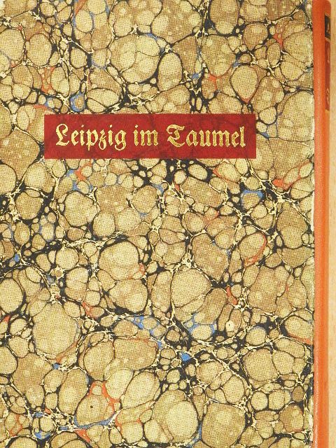 August Maurer - Leipzig im Taumel [antikvár]