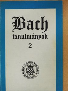 Bach tanulmányok 2. [antikvár]