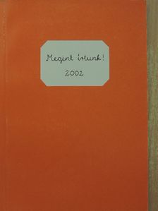 Adonyi Zsófia - Megint írtunk! 2002 [antikvár]
