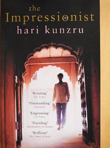 Hari Kunzru - The Impressionist [antikvár]