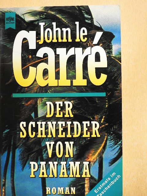 John le Carré - Der Schneider von Panama [antikvár]