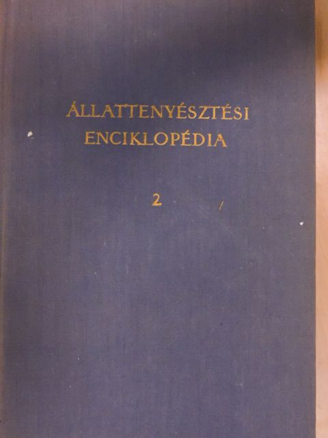 Halász Béla - Állattenyésztési enciklopédia 2. [antikvár]