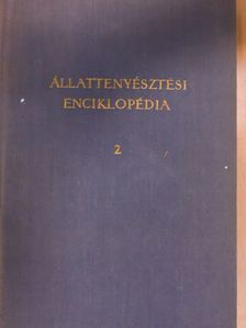 Halász Béla - Állattenyésztési enciklopédia 2. [antikvár]