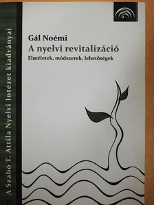 Gál Noémi - A nyelvi revitalizáció [antikvár]
