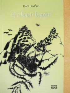 Rácz Gábor - Éj a kopár hegyen (dedikált példány) [antikvár]