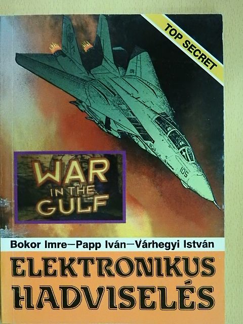 Bokor Imre - Elektronikus hadviselés [antikvár]