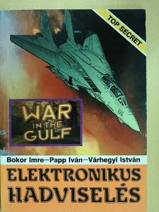 Bokor Imre - Elektronikus hadviselés [antikvár]