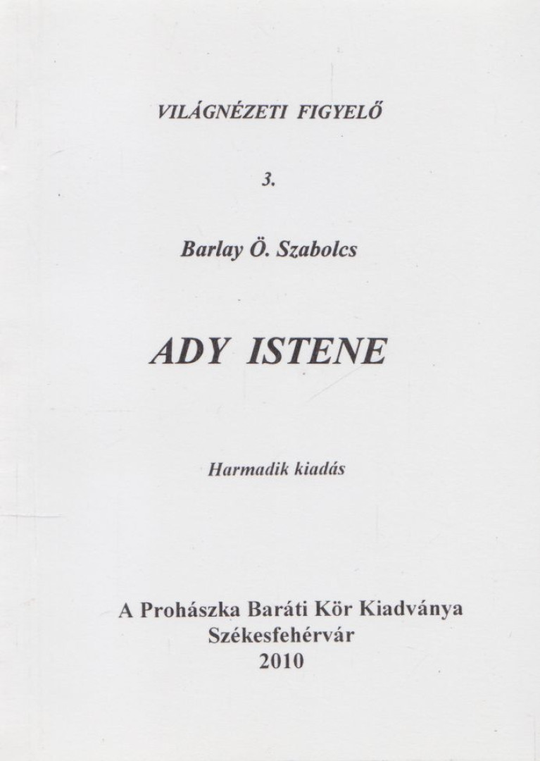 BARLAY Ö. SZABOLCS - Ady Istene [antikvár]