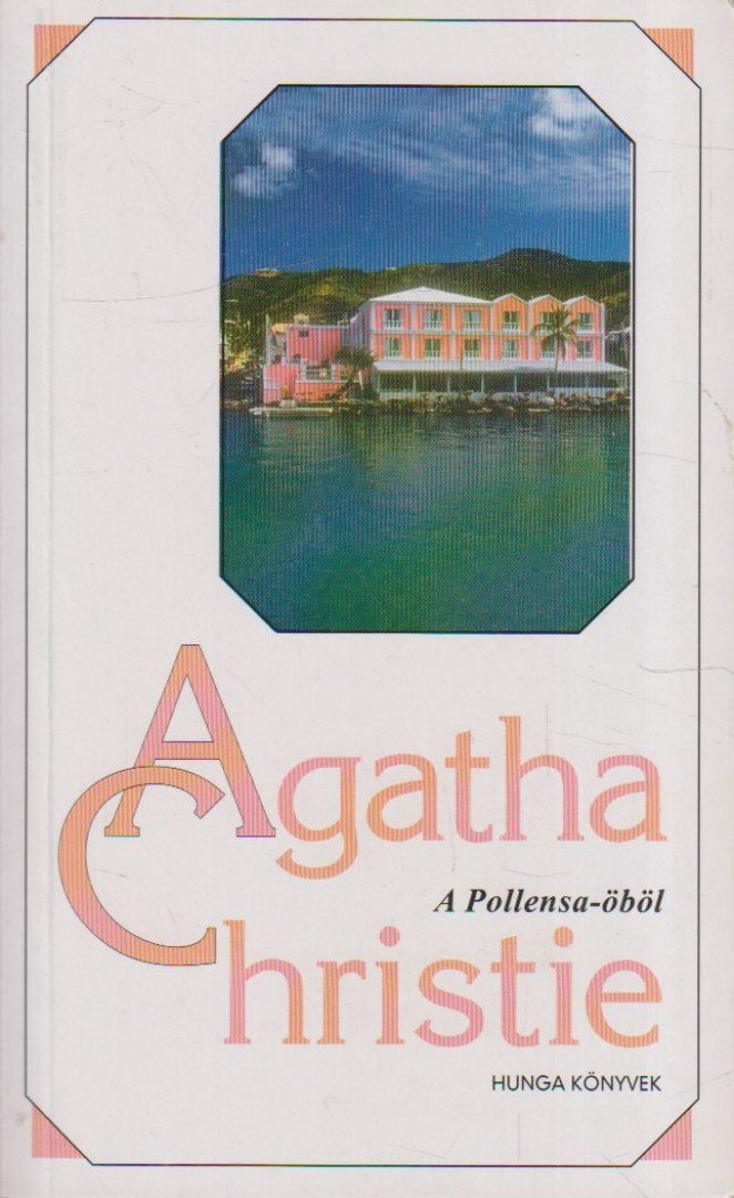 Agatha Christie - A Pollensa-öböl [antikvár]
