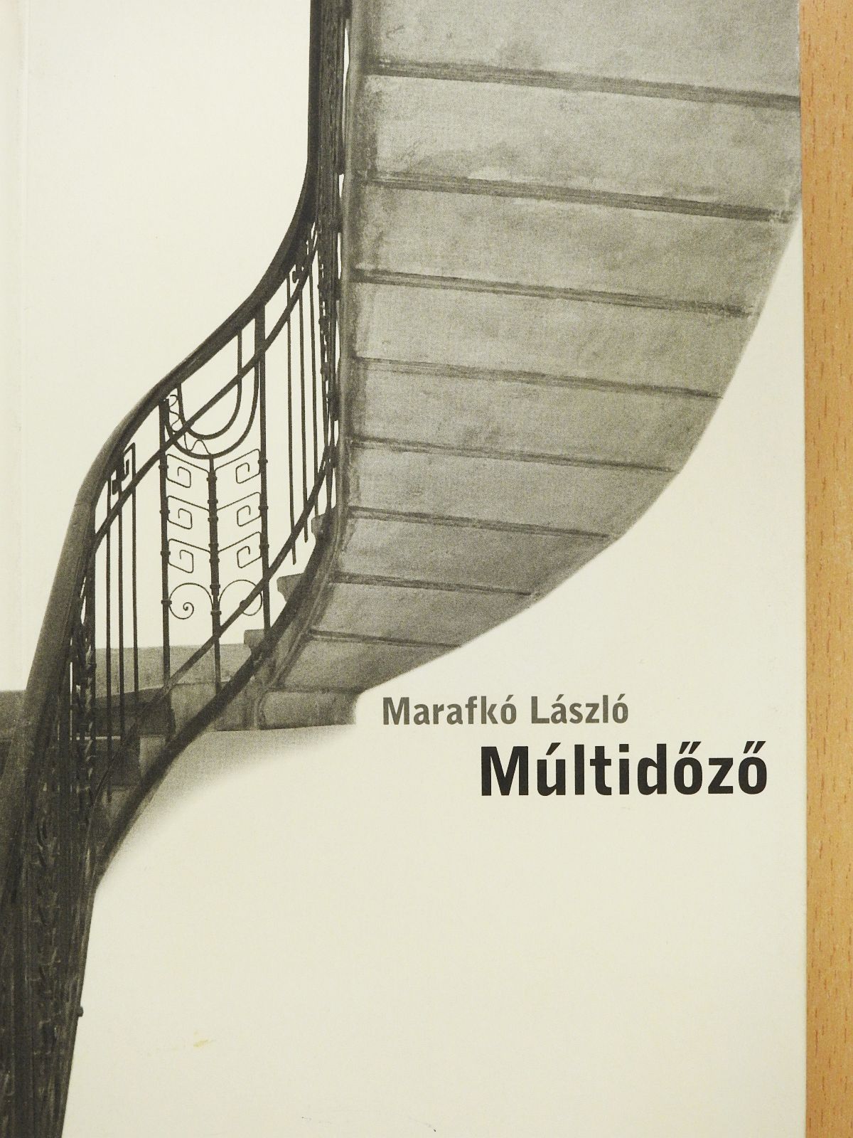 Marafkó László - Múltidőző (dedikált példány) [antikvár]