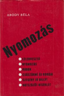 ABODY BÉLA - Nyomozás [antikvár]