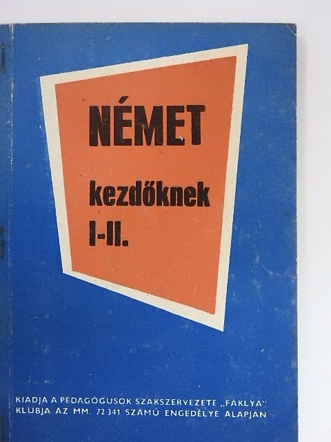 Tímár József - Német kezdőknek I-II. [antikvár]