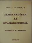 Prohászka Ottokár - Elmélkedések az evangéliumról [antikvár]
