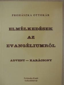 Prohászka Ottokár - Elmélkedések az evangéliumról [antikvár]