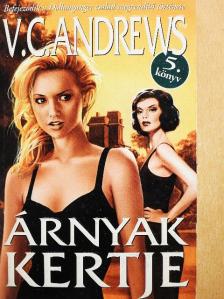 V. C. Andrews - Árnyak kertje [antikvár]