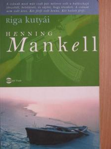 Henning Mankell - Riga kutyái [antikvár]