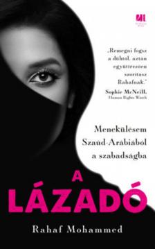 Rahaf Mohammed - A lázadó [antikvár]