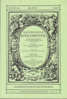 Csákváry Ferenc - Hadtörténelmi közlemények 2003. június 116. évfolyam/ 2. szám [antikvár]