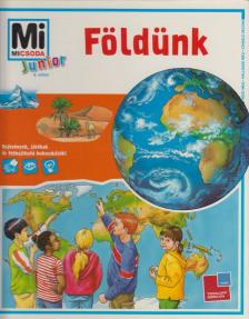 Sabine Stauber - Mi Micsoda Junior - Földünk [antikvár]
