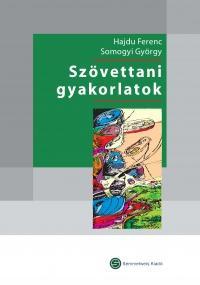 Hajdu Ferenc-Somogyi György - Szövettani gyakorlatok