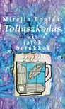 Mirejla Boglaar - Tollászkodás. Kis játék betűkkel [eKönyv: epub, mobi]