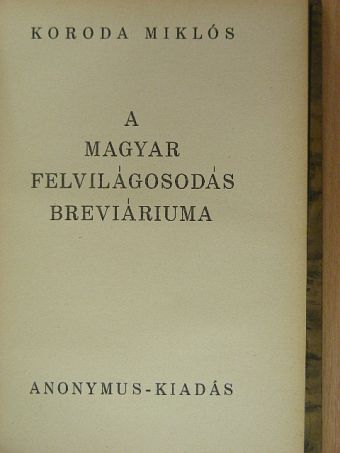 Apácai Cseri János - A magyar felvilágosodás breviáriuma [antikvár]
