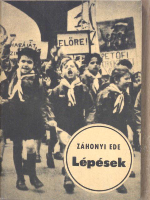 Záhonyi Ede - Lépések [antikvár]