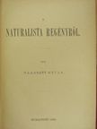 Haraszti Gyula - A naturalista regényről [antikvár]