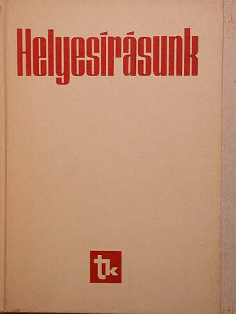 Graf Rezső - Helyesírásunk [antikvár]