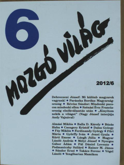 Almási Miklós - Mozgó Világ 2012. június [antikvár]
