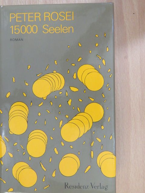 Peter Rosei - 15000 Seelen [antikvár]