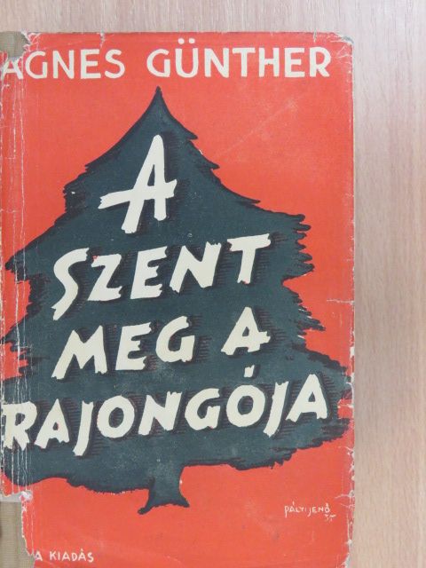 Agnes Günther - A szent meg a rajongója I-II. [antikvár]