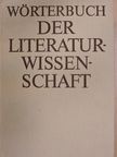 Claus Träger - Wörterbuch der Literaturwissenschaft [antikvár]