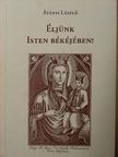 Átányi László - Éljünk Isten békéjében! [antikvár]