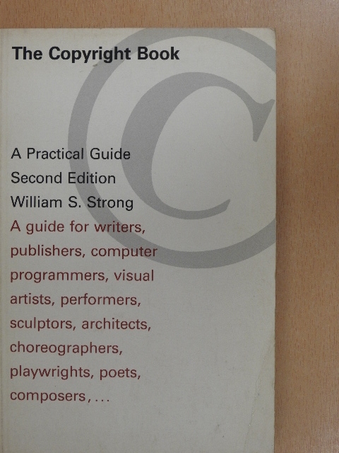 William S. Strong - The Copyright Book: A Practical Guide [antikvár]