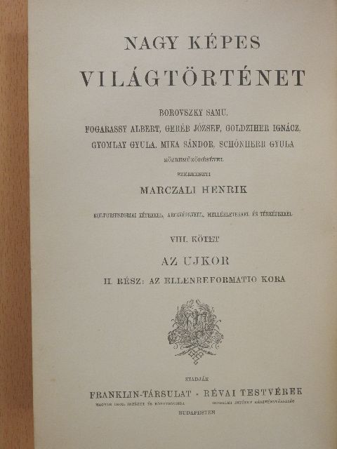 Marczali Henrik - Nagy Képes Világtörténet VIII. (rossz állapotú) [antikvár]