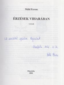 Máhl Ferenc - Érzések viharában (dedikált) [antikvár]