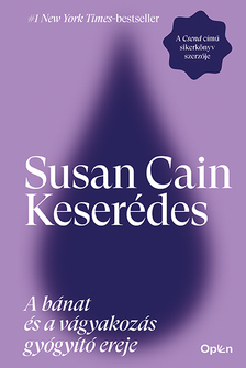 Susan Cain - Keserédes - A bánat és a vágyakozás gyógyító ereje [eKönyv: epub, mobi]