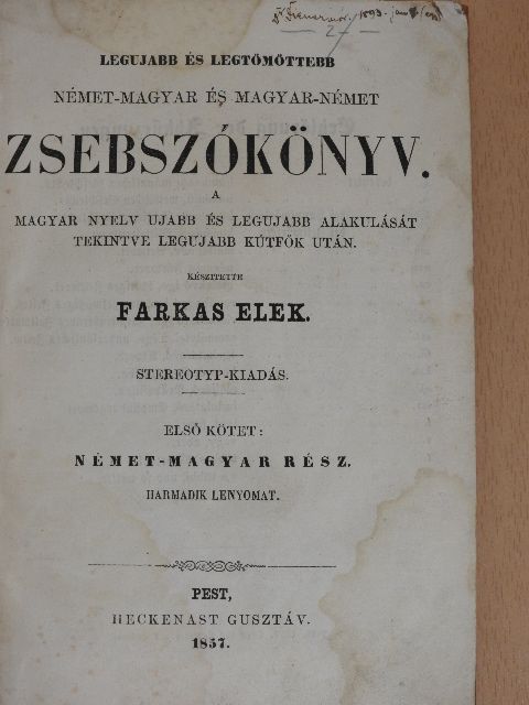 Legujabb és legtömöttebb német-magyar és magyar-német zsebszókönyv I. [antikvár]