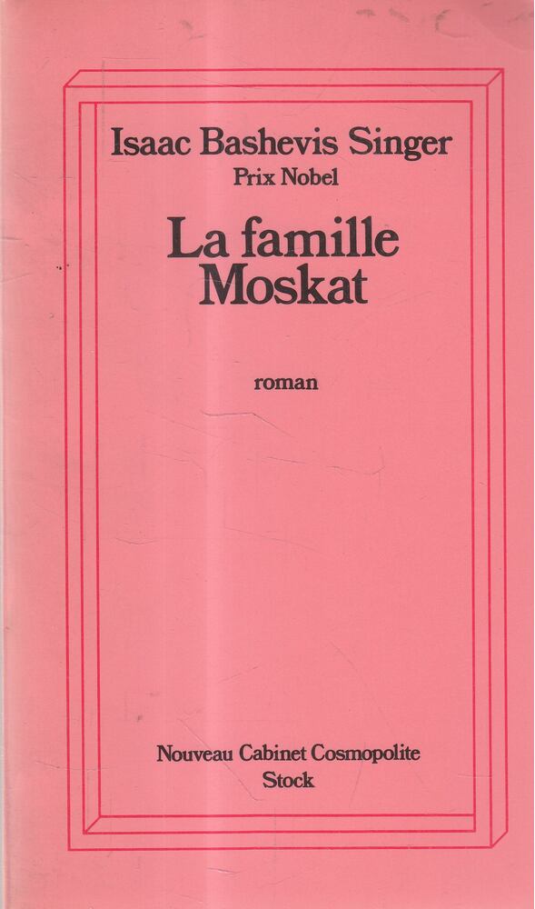 Isaac Bashevis Singer - La famille Moskat [antikvár]