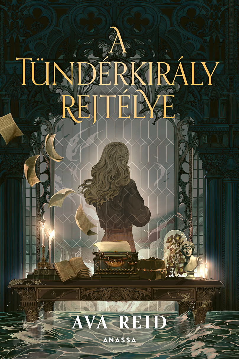 Ava Reid - A Tündérkirály rejtélye