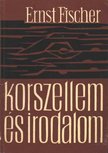 Fisher, Ernst - Korszellem és irodalom [antikvár]