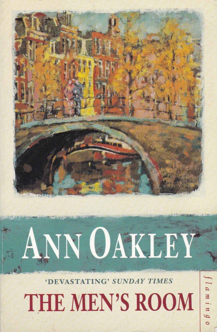 OAKLEY, ANN - The Men's Room [antikvár]