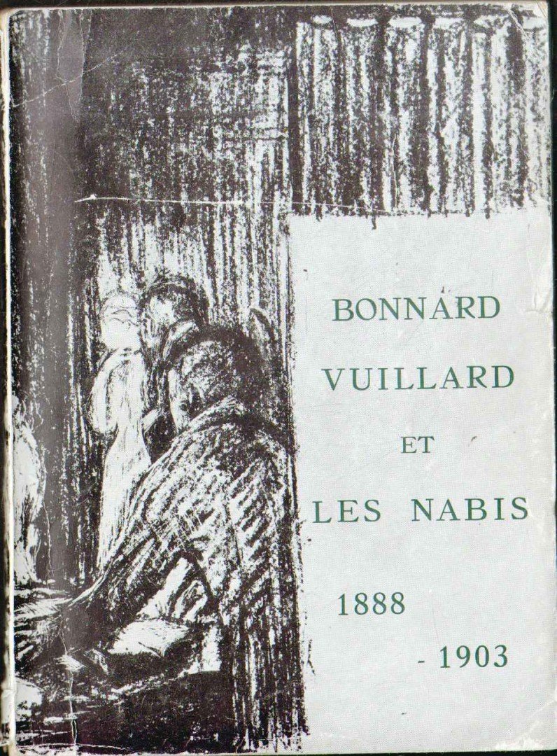 Bonnard, Vuillard et les Nabis [antikvár]