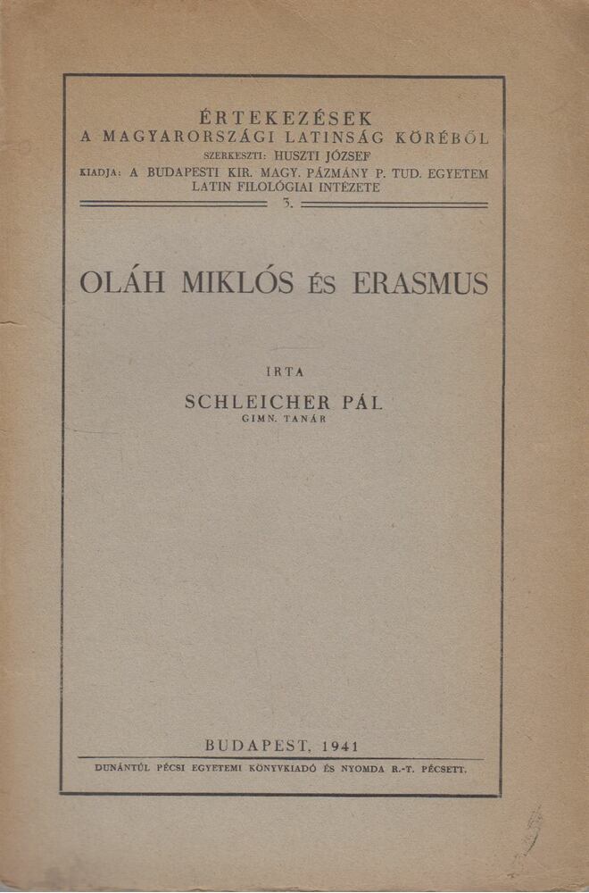 Schleicher Pál - Oláh Miklós és Erasmus [antikvár]