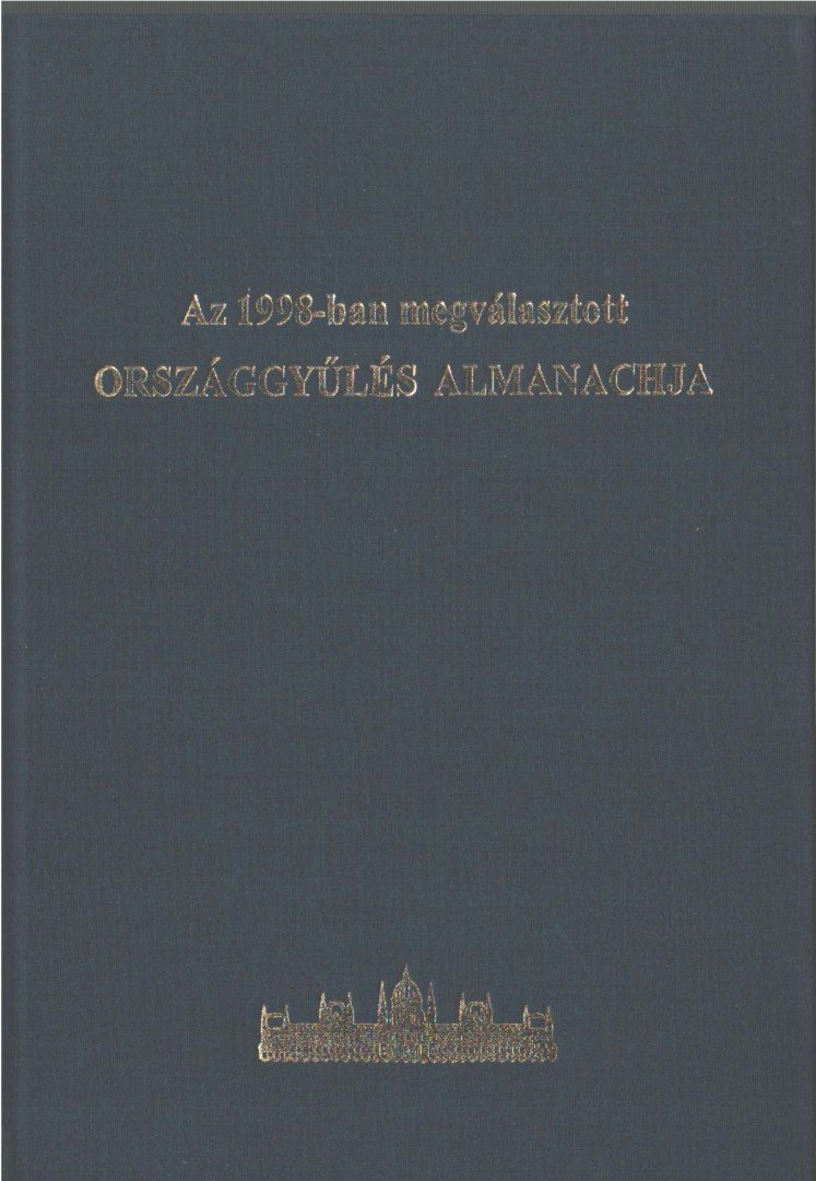 Marelyin Kis József - Az 1998-ban megválasztott országgyűlés almanachja [antikvár]